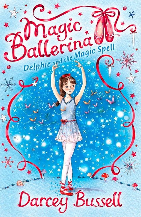 Delphie and the Magic Spell (Magic Ballerina, Book 2)(Kobo/電子書)