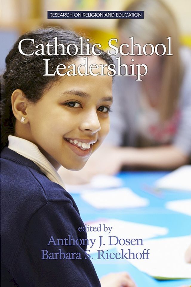  Catholic School Leadership(Kobo/電子書)