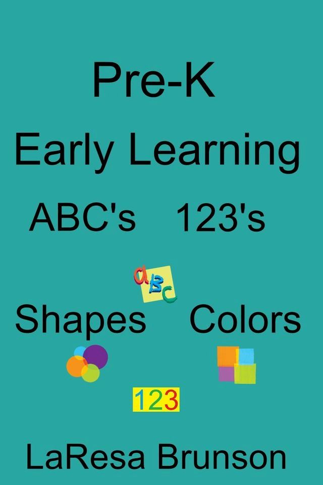  Pre-K: Early Learning ABC's 123's Shapes Colors(Kobo/電子書)