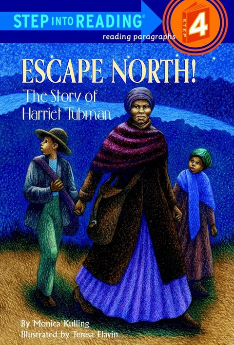 Escape North! The Story of Harriet Tubman(Kobo/電子書)