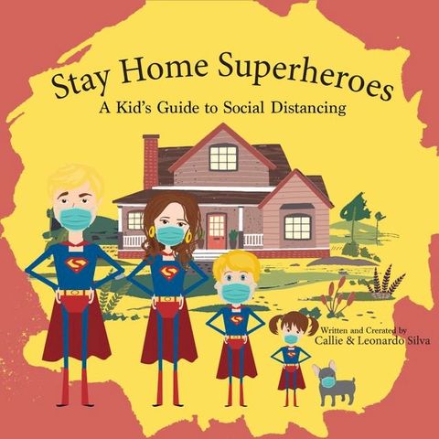 Stay Home Superheroes(Kobo/電子書)