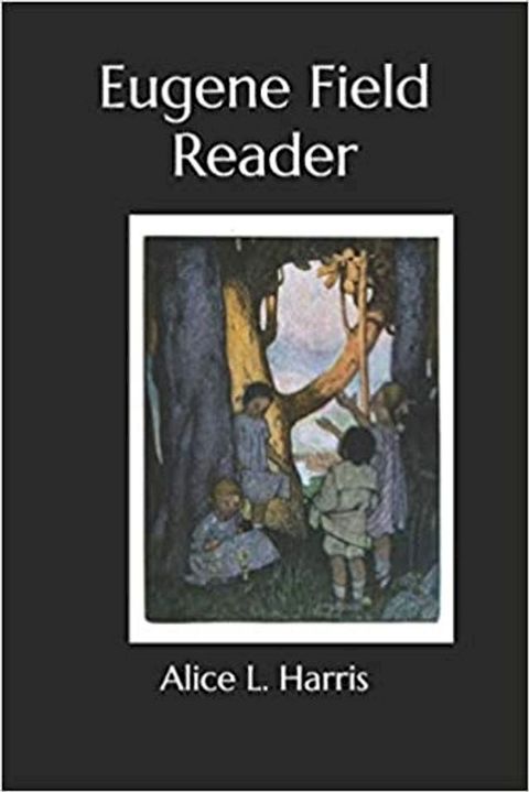 Eugene Field Reader(Kobo/電子書)