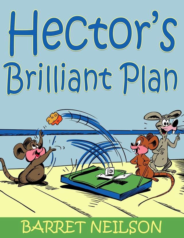  Hector's Brilliant Plan(Kobo/電子書)