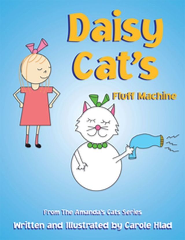  Daisy Cat’S Fluff Machine(Kobo/電子書)