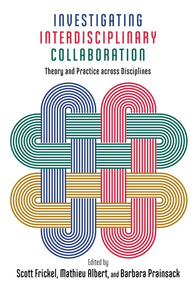  Investigating Interdisciplinary Collaboration(Kobo/電子書)