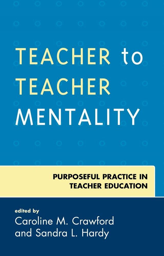  Teacher to Teacher Mentality(Kobo/電子書)