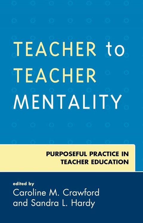 Teacher to Teacher Mentality(Kobo/電子書)