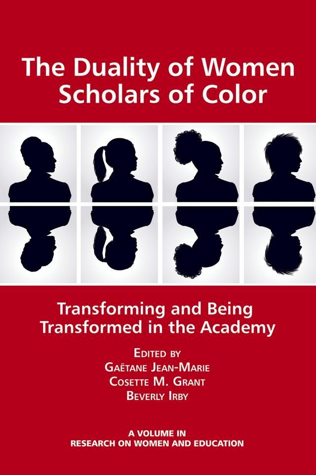  The Duality of Women Scholars of Color(Kobo/電子書)