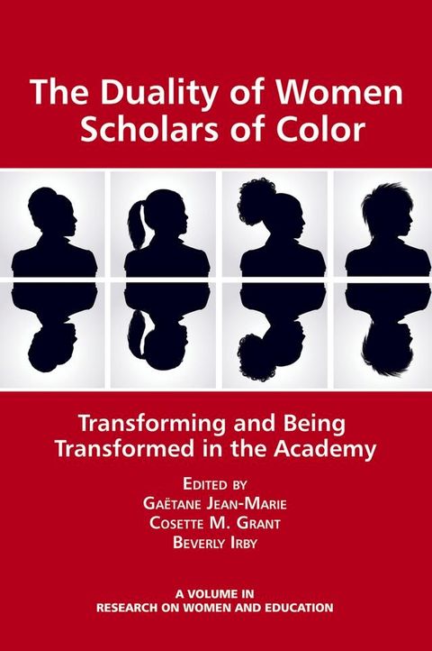 The Duality of Women Scholars of Color(Kobo/電子書)