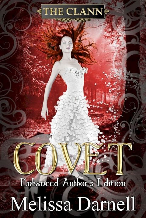 Covet Enhanced Author's Edition (The Clann 2)(Kobo/電子書)