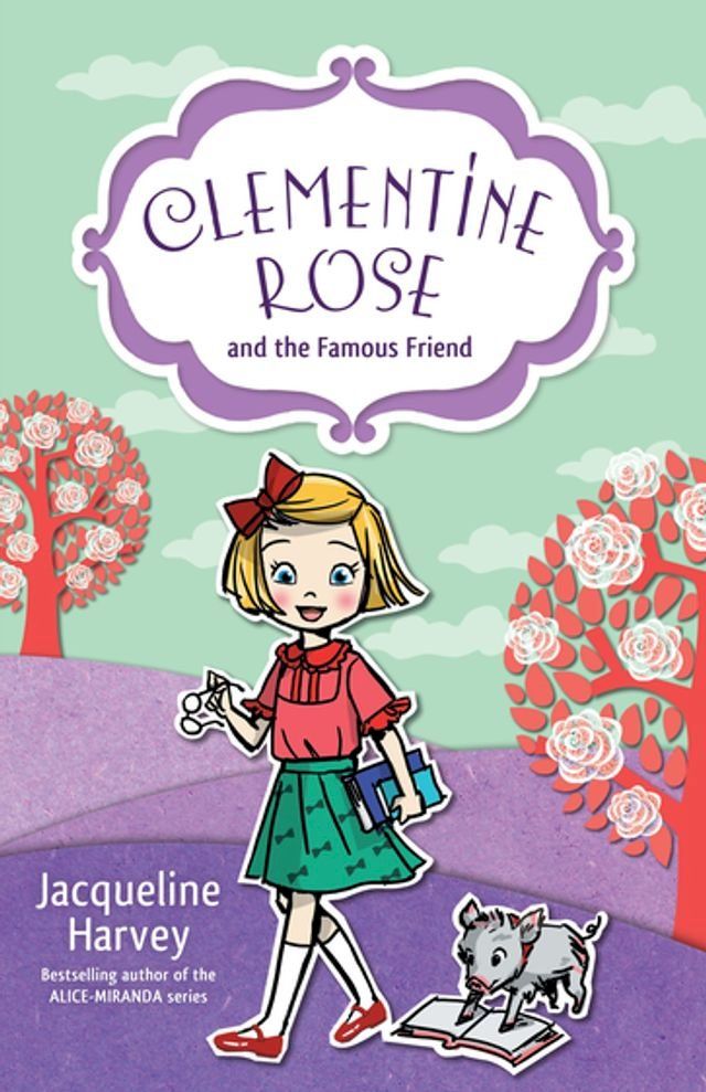  Clementine Rose and the Famous Friend 7(Kobo/電子書)