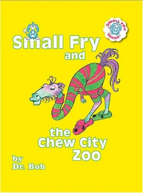 Small Fry and the Chew City Zoo(Kobo/電子書)