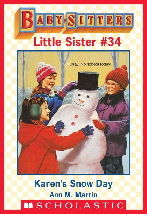 Karen's Snow Day (Baby-Sitters Little Sister #34)(Kobo/電子書)