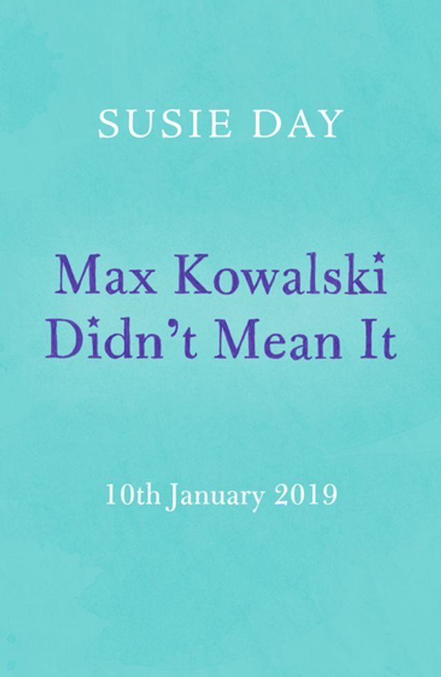  Max Kowalski Didn't Mean It(Kobo/電子書)