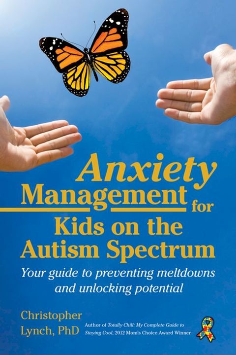 Anxiety Management for Kids on the Autism Spectrum(Kobo/電子書)