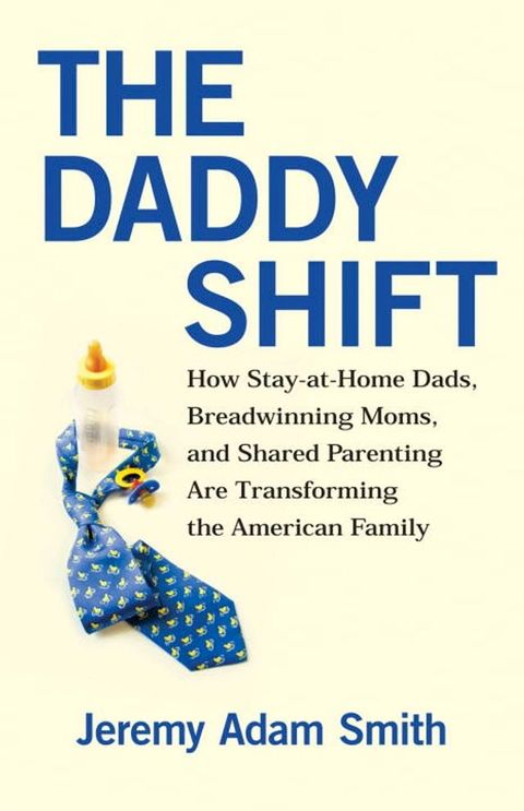 The Daddy Shift(Kobo/電子書)