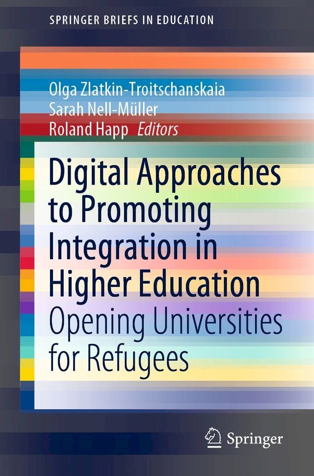  Digital Approaches to Promoting Integration in Higher Education(Kobo/電子書)