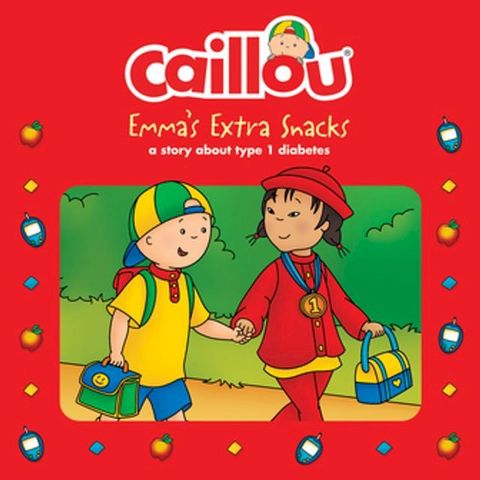 Caillou, Emma's Extra Snacks(Kobo/電子書)