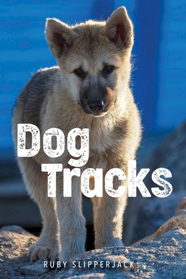  Dog Tracks(Kobo/電子書)