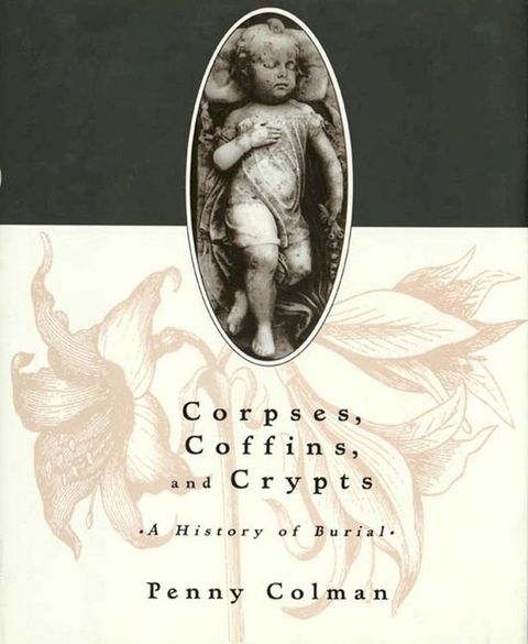 Corpses, Coffins, and Crypts(Kobo/電子書)