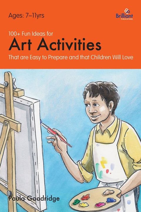 100+ Fun Ideas for Art Activities(Kobo/電子書)