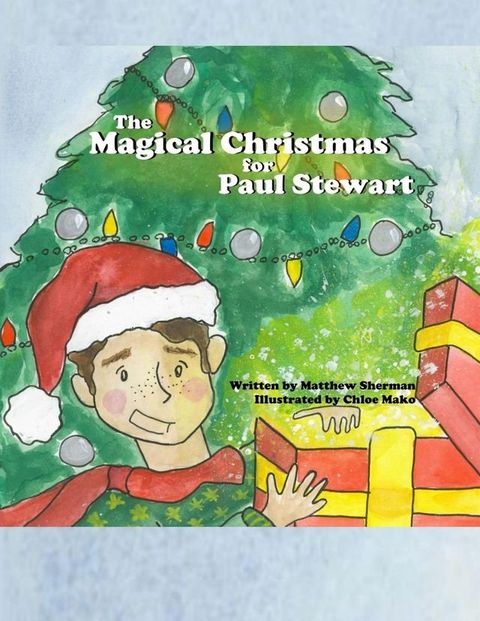 A Magical Christmas for Paul Stewart(Kobo/電子書)