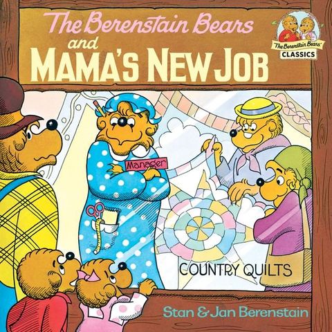 The Berenstain Bears and Mama's New Job(Kobo/電子書)