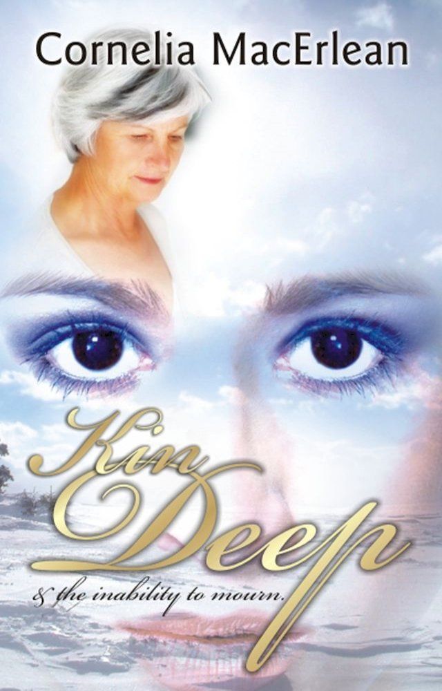  Kin Deep and the Inability to Mourn(Kobo/電子書)