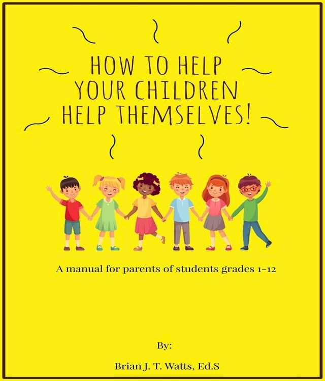  How to Help Your Children Help Themselves(Kobo/電子書)