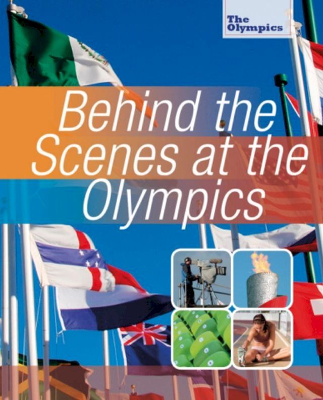  Behind the Scenes at the Olympics(Kobo/電子書)