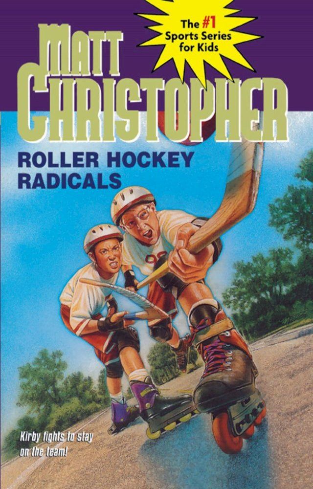  Roller Hockey Radicals(Kobo/電子書)