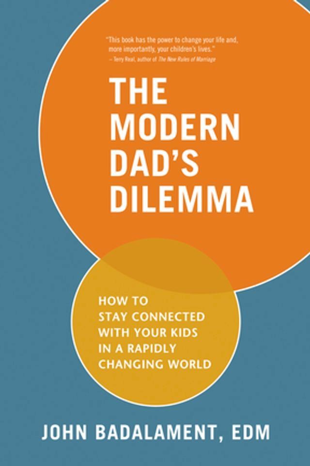  The Modern Dad's Dilemma(Kobo/電子書)