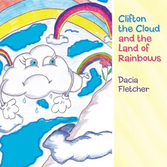  Clifton the Cloud and the Land of Rainbows(Kobo/電子書)