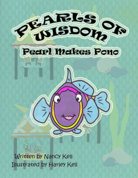 Pearls of Wisdom; Pearl Makes Pono(Kobo/電子書)