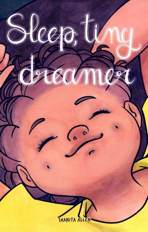 Sleep, Tiny Dreamer(Kobo/電子書)