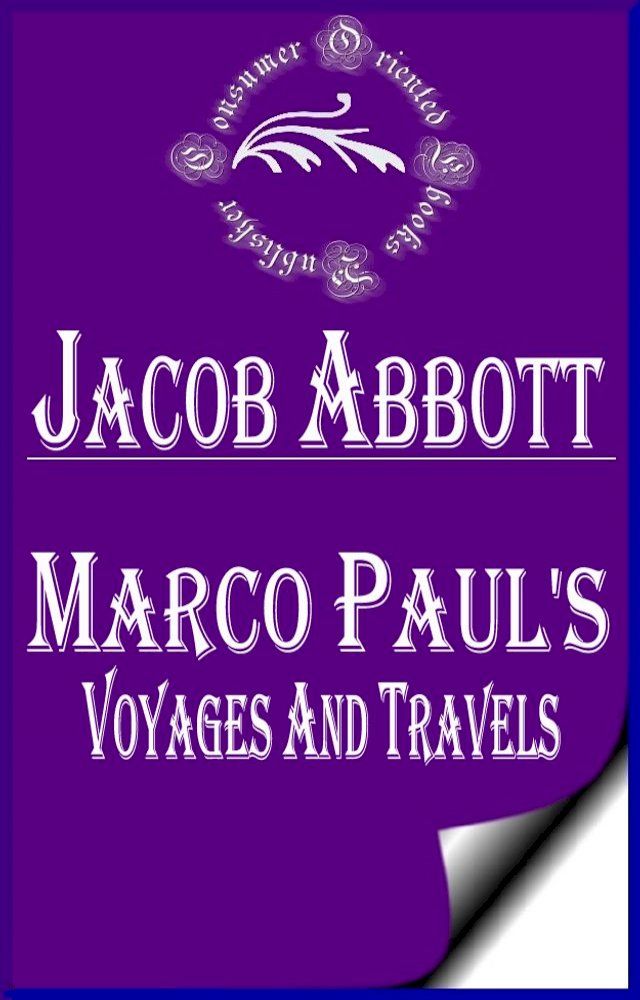  Marco Paul's Voyages and Travels (Illustrated)(Kobo/電子書)