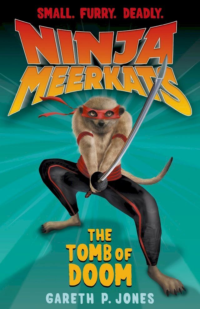  Ninja Meerkats (#5): The Tomb of Doom(Kobo/電子書)