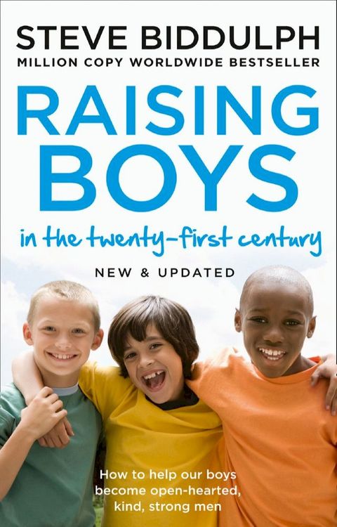 Raising Boys in the 21st Century: Completely Updated and Revised(Kobo/電子書)