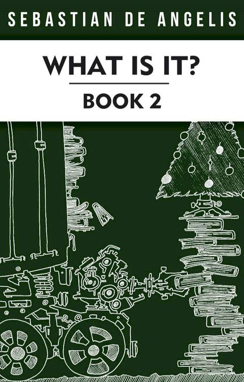 What Is It Book 2(Kobo/電子書)