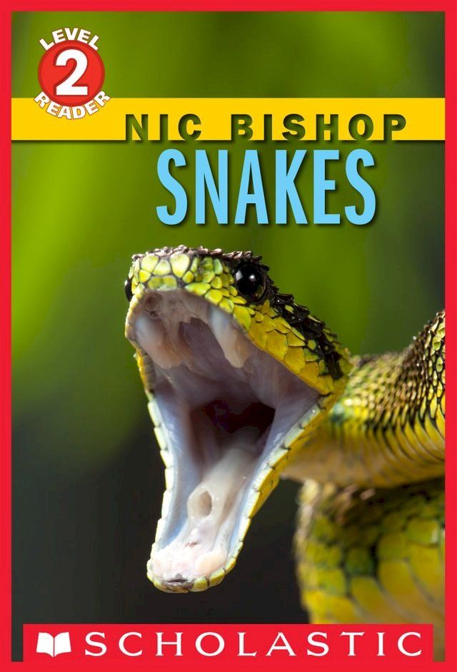  Snakes (Scholastic Reader, Level 2)(Kobo/電子書)