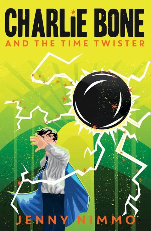 Charlie Bone and the Time Twister (Charlie Bone)(Kobo/電子書)