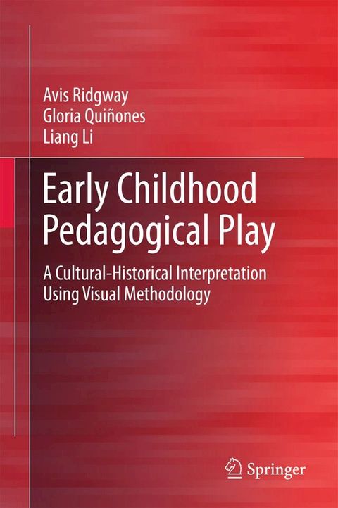 Early Childhood Pedagogical Play(Kobo/電子書)