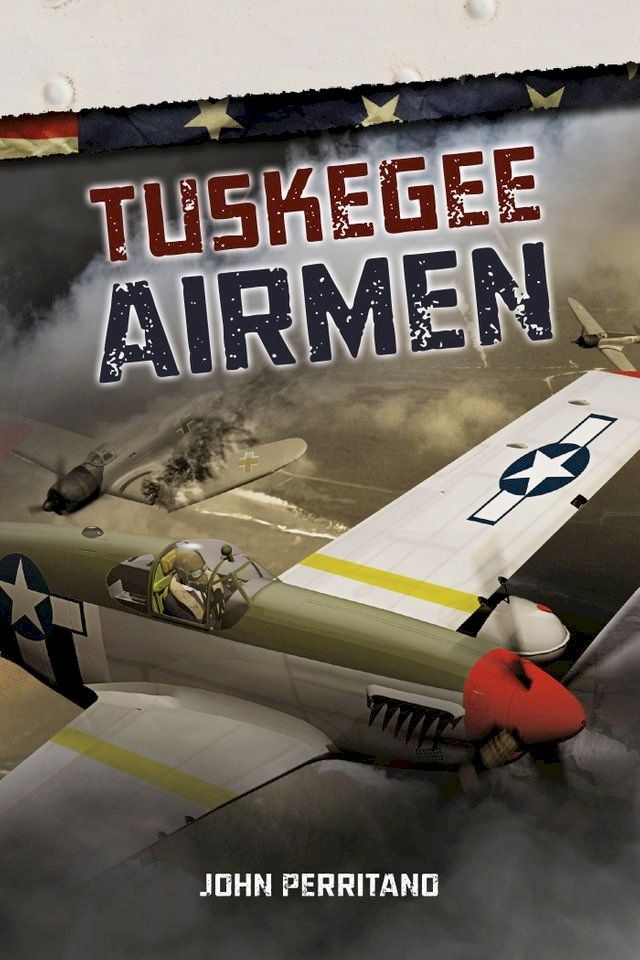  Tuskegee Airmen(Kobo/電子書)