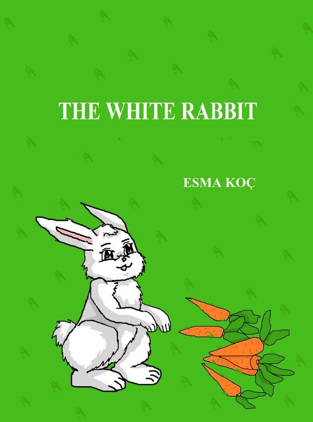  The White Rabbit(Kobo/電子書)