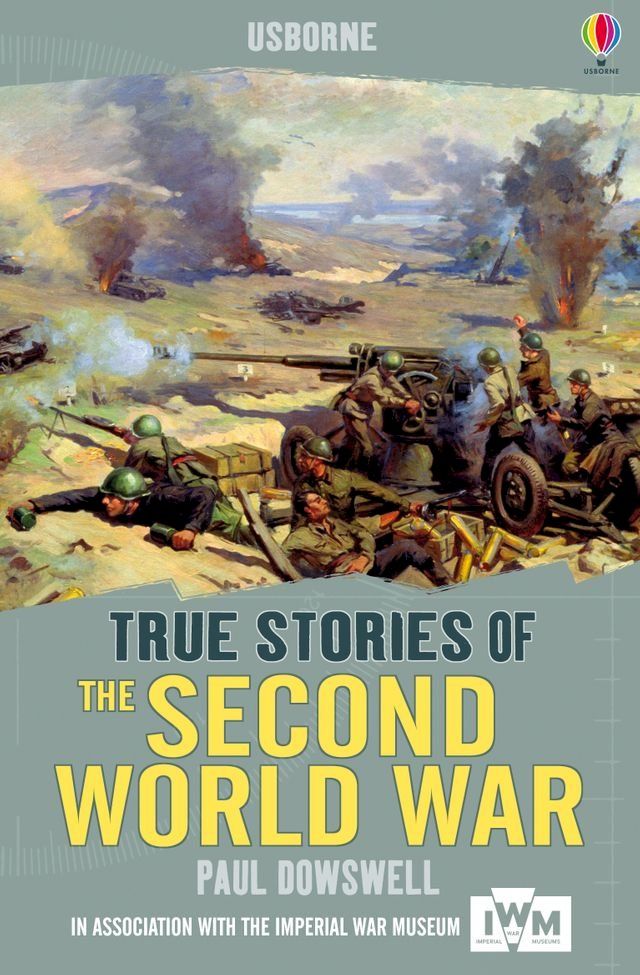  True Stories of the Second World War: Usborne True Stories: Usborne True Stories(Kobo/電子書)