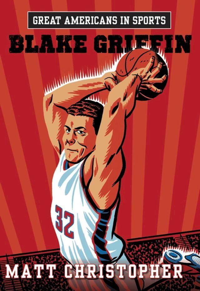  Great Americans in Sports: Blake Griffin(Kobo/電子書)