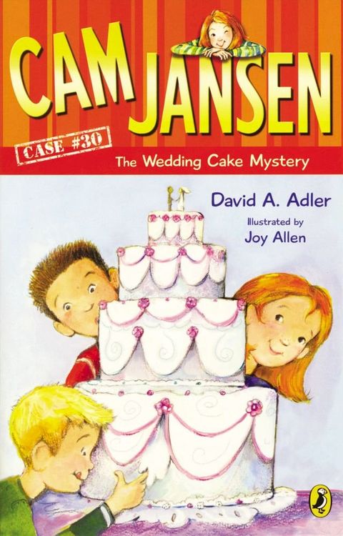 Cam Jansen: Cam Jansen and the Wedding Cake Mystery #30(Kobo/電子書)