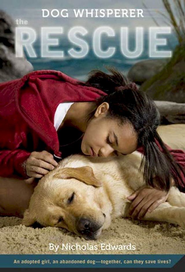  Dog Whisperer: The Rescue(Kobo/電子書)