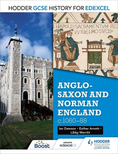 Hodder GCSE History for Edexcel: Anglo-Saxon and Norman England, c1060–88(Kobo/電子書)