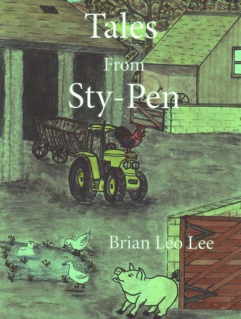 Tales from Sty-Pen: Swerlie-Wherlie's New Friend(Kobo/電子書)